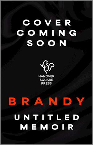 Cover for Brandy · Untitled Memoir: A Memoir (Hardcover Book) [Original edition] (2025)