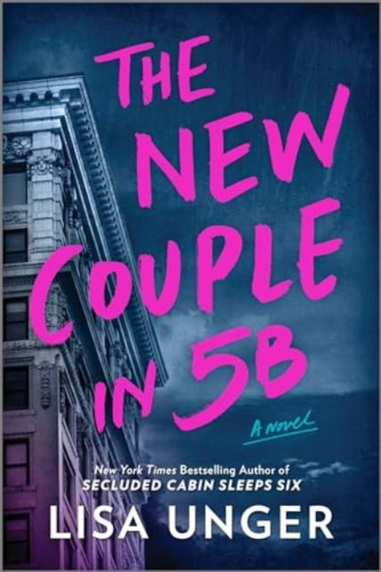 Cover for Lisa Unger · The New Couple In 5B (Buch) (2024)