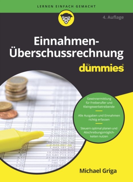 Cover for Michael Griga · Einnahmen-Uberschussrechnung fur Dummies - Fur Dummies (Paperback Book) [4. Auflage edition] (2024)
