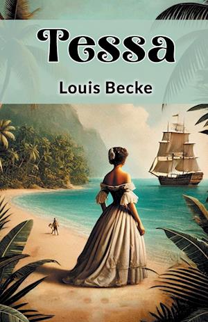 Cover for Louis Becke · Tessa (Edition2024) (Paperback Book) (2024)