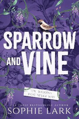 Cover for Sophie Lark · Sparrow and Vine - Sparrow and Vine (Paperback Book) (2025)