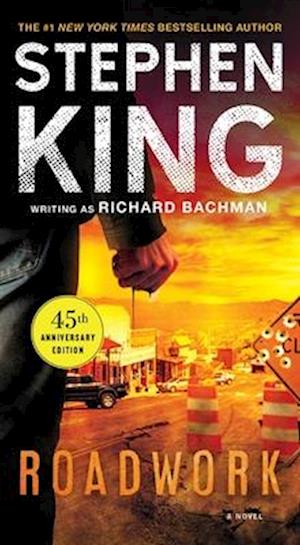Cover for Stephen King · Roadwork (Buch) (2025)