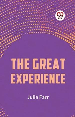 Cover for Julia Farr · The Great Experience (Paperback Book) (2023)