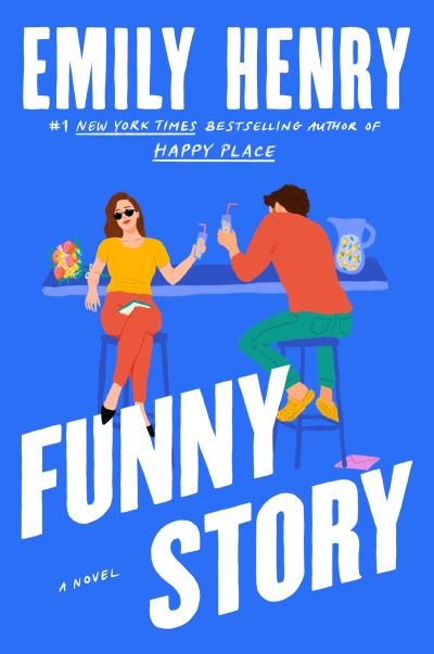 Cover for Emily Henry · Funny Story (Book) (2024)