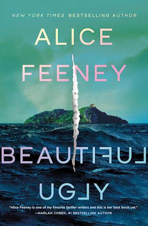 Cover for Alice Feeney · Beautiful Ugly (Book) (2025)
