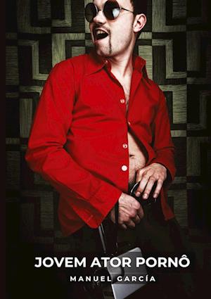 Cover for Manuel García · Jovem Ator Pornô (Book) (2023)