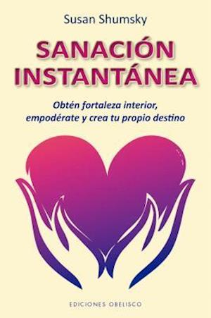 Cover for Susan Shumsky · Sanacion Instantanea (Paperback Book) (2019)
