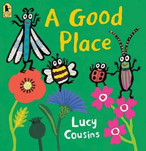Cover for Lucy Cousins · A Good Place (Book) (2024)