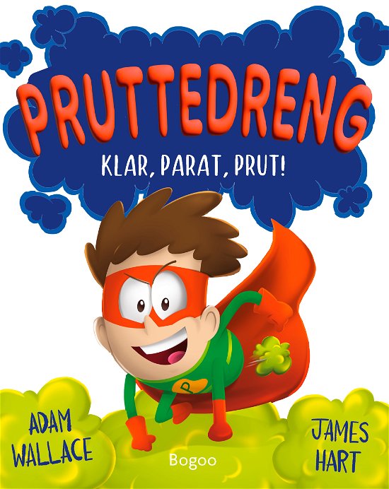 Cover for Adam Wallace · Pruttedreng: Klar, parat, prut (Hardcover Book) [1e uitgave] (2024)
