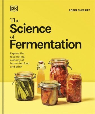 Cover for Dk · The Science of Fermentation (Hardcover Book) (2025)