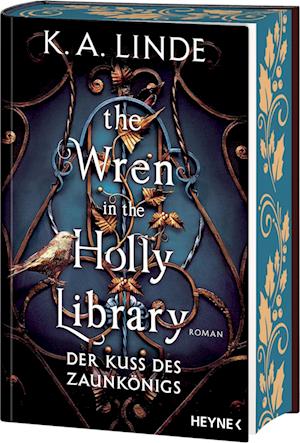 Cover for K. A. Linde · The Wren in the Holly Library – Der Kuss des Zaunkönigs (Book) (2025)