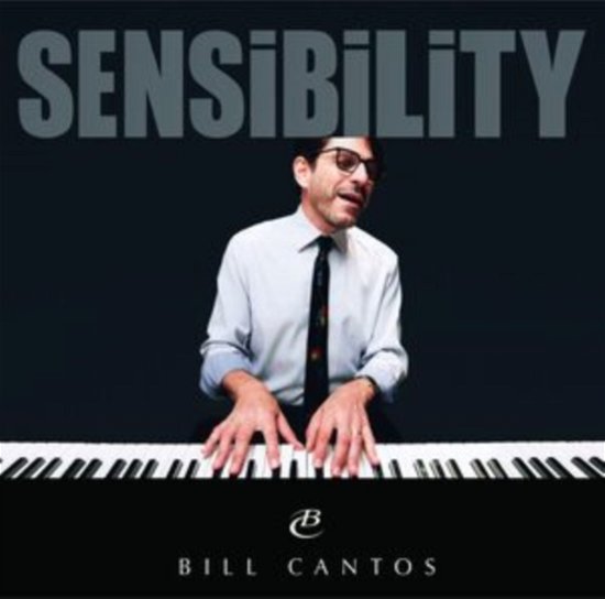 Cover for Bill Cantos · Sensibility (CD) (2024)
