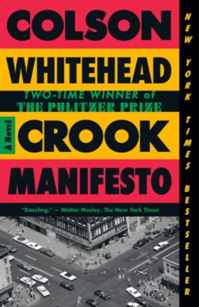 Cover for Colson Whitehead · Crook Manifesto (Bok) (2024)
