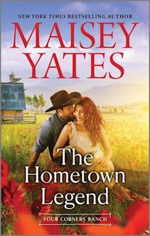 Cover for Maisey Yates · The Hometown Legend (Book) (2024)