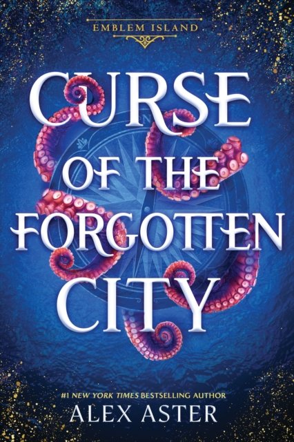 Cover for Alex Aster · Curse of the Forgotten City - Emblem Island (Paperback Bog) (2024)