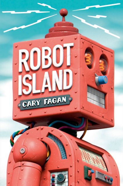 Cover for Cary Fagan · Robot Island (Hardcover Book) (2025)