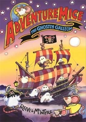 Cover for Philip Reeve · Adventuremice: The Ghostly Galleon (Paperback Bog) (2024)