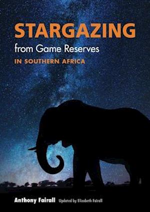 Cover for Anthony Fairall · Stargazing from Game Reserves in Southern Africa (Pocketbok) [2 Revised edition] (2025)