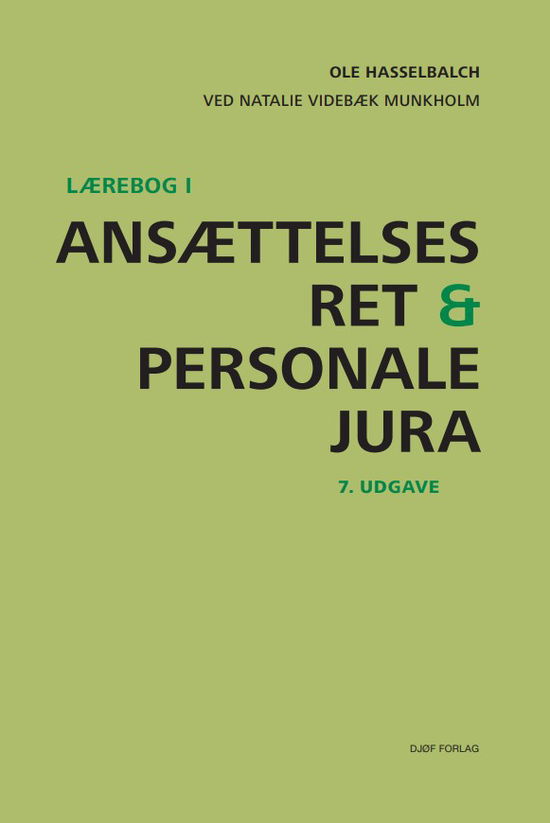 Cover for Natalie Videbæk Munkholm; Ole Hasselbalch · Lærebog: Lærebog i ansættelsesret og personalejura (Sewn Spine Book) [7th edition] (2025)
