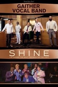 Cover for Gaither Vocal Band · Shine: the Darker the Night, the Brighter the Light (DVD) (2023)