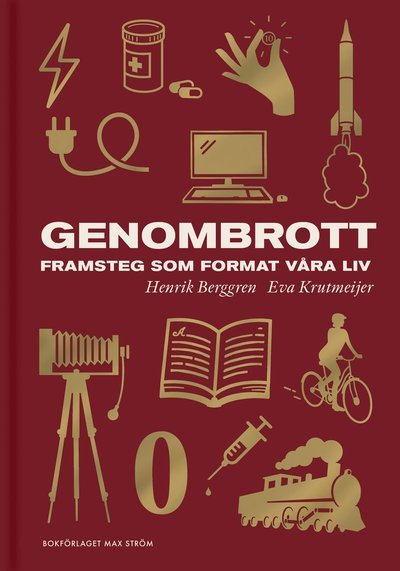 Cover for Henrik Berggren · Världens genombrott - Framsteg som formar våra liv (Bound Book) (2024)