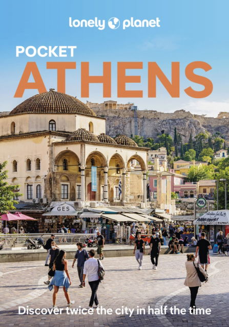 Cover for Lonely Planet · Lonely Planet Pocket Athens - Pocket Guide (Paperback Book) [7th edition] (2025)