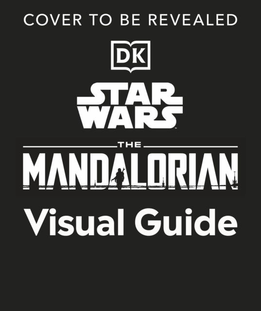 Cover for Dk · Star Wars The Mandalorian Visual Guide (Hardcover Book) (2026)