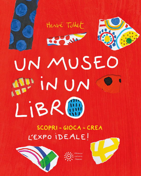 Cover for Hervé Tullet · Un Museo In Un Libro. Scopri. Gioca. Crea L'expo Ideale! Ediz. A Colori. Ediz. A Spirale (Book)