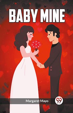 Cover for Margaret Mayo · BABY MINE (Edition2023) (Taschenbuch) (2023)