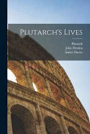 Cover for Plutarch · Plutarch's Lives (Book) (2022)