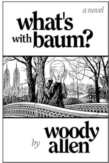 Cover for Woody Allen · What'S with Baum? (Hardcover Book) (2025)
