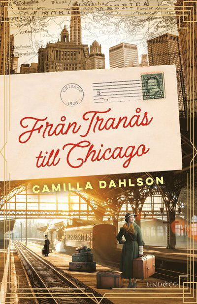 Cover for Camilla Dahlson · Från Tranås till Chicago (Paperback Book) (2025)