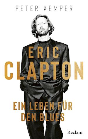 Cover for Peter Kemper · Eric Clapton. Ein Leben für den Blues (Buch) (2025)