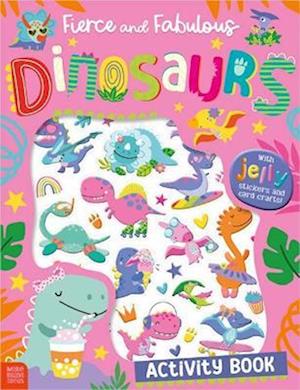 Cover for Amber Oliver · Fierce and Fabulous Dinosaurs Activity Book (Paperback Bog) (2025)