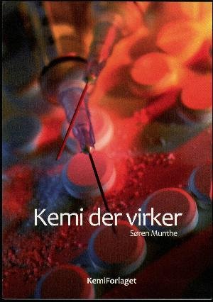 Cover for Søren Munthe · Kemi der virker (Bok) (2011)