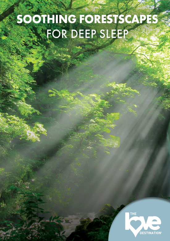 Cover for Feature Film · The Love Destination Courses: Soothing Forestscapes for Deep Sleep (DVD) (2024)