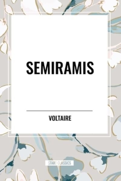 Cover for Voltaire · Semiramis (Pocketbok) (2024)