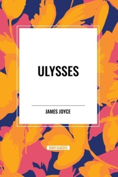 Cover for James Joyce · Ulysses (Paperback Bog) (2024)