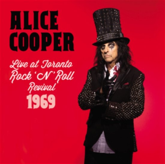 Cover for Alice Cooper · Live At Toronto Rock N Roll Revival 1969 (CD) (2024)