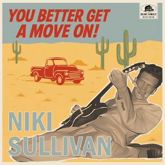 Cover for Niki Sullivan · You Better Get a Move On! (10&quot;) (2025)