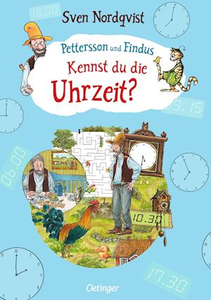 Pettersson und Findus. Kennst du die Uhrzeit? - Sven Nordqvist - Boeken - Verlag Friedrich Oetinger GmbH - 9783751203302 - 10 maart 2023