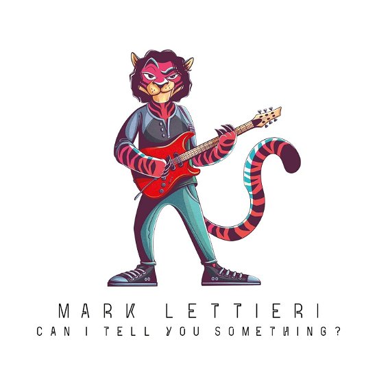 Cover for Mark Lettieri · Can I Tell You Something? (CD) (2024)