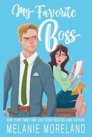 Cover for Melanie Moreland · My Favorite Boss (Book) (2024)