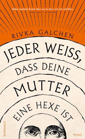 Cover for Rivka Galchen · Jeder weiß, dass deine Mutter eine Hexe ist (Bok) (2024)
