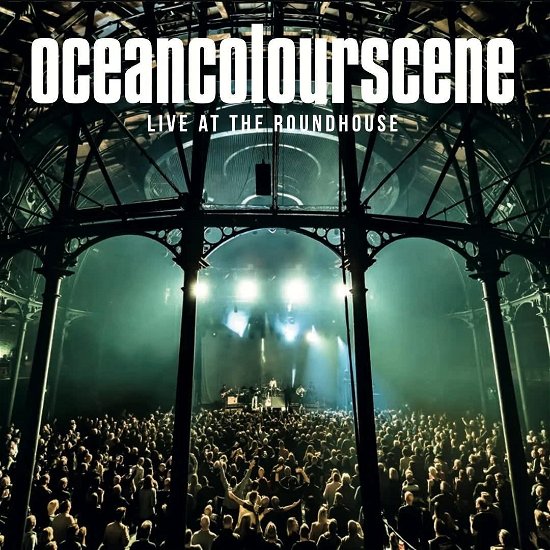Cover for Ocean Colour Scene · Live at the Roundhouse (CD) (2023)