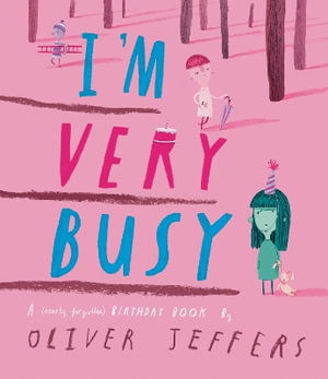 Cover for Oliver Jeffers · I'm Very Busy (Hardcover Book) (2025)