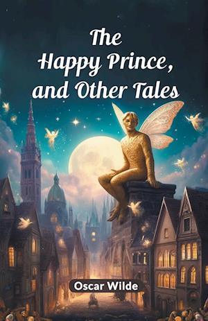 Cover for Oscar Wilde · The Happy Prince, and Other Tales (Edition2024) (Paperback Book) (2024)