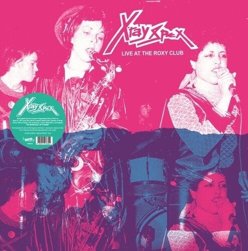 Cover for X-ray Spex · Live at the Roxy Club (LP) (2024)