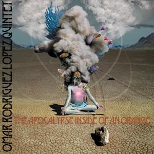 Cover for Omar Rodríguez-López Quintet · The Apocalypse Inside Of An Or (LP) (2024)