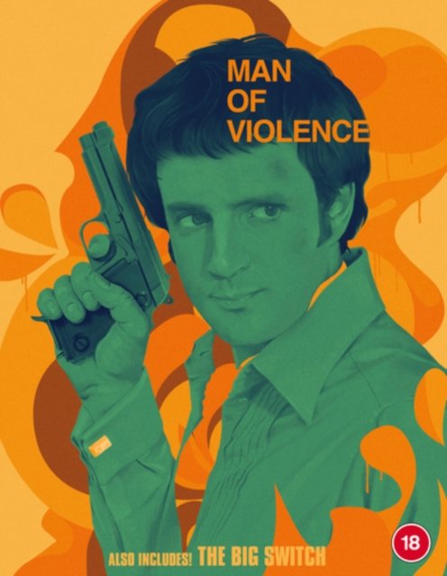 Cover for Pete Walker · Man Of Violence / The Big Switch (Blu-ray) (2024)